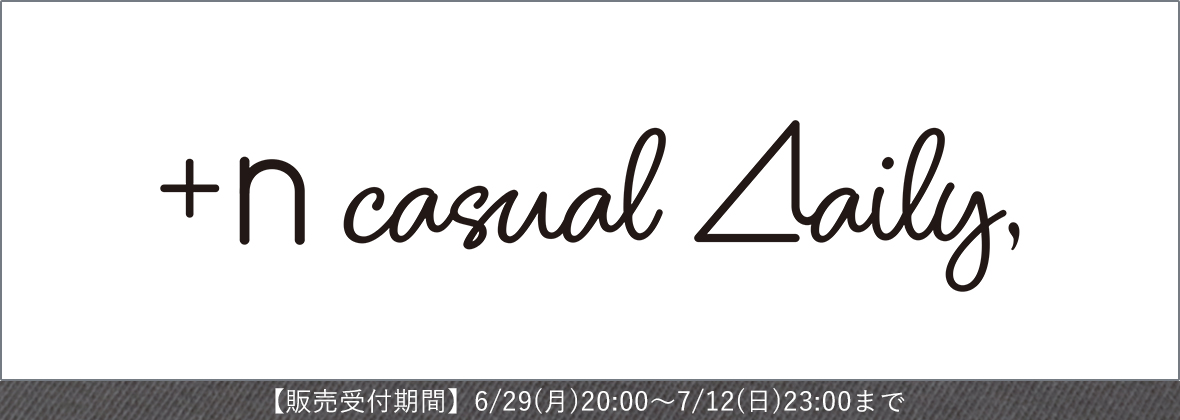 _+n casual  ◢iary